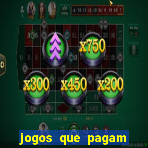 jogos que pagam dinheiro de verdade sem precisar depositar